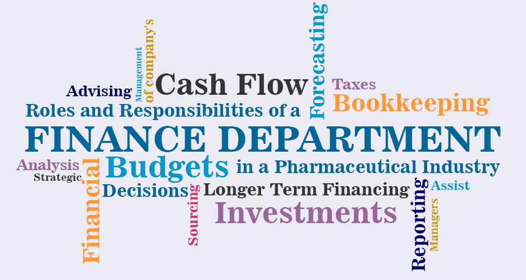 Roles and Responsibilities of a Finance Department in a Pharmaceutical...