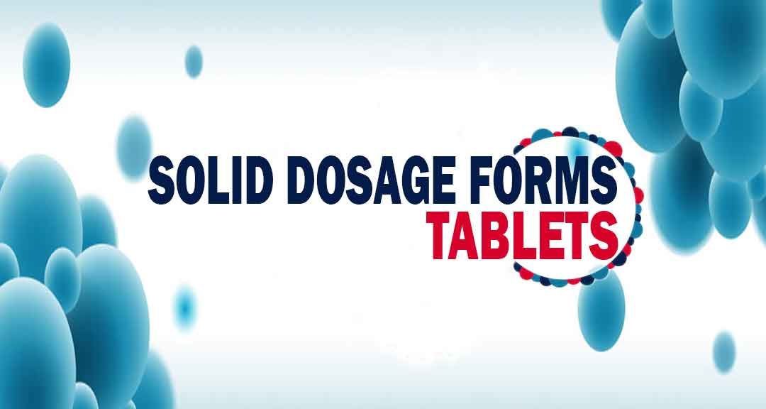 Tablets: General Properties, Types, Advantages And Disadvantages...